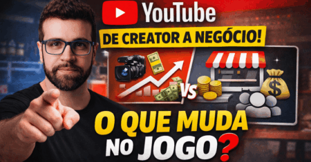 Como o YouTube realmente funciona: o que muda quando você deixa de ser creator e vira negócio