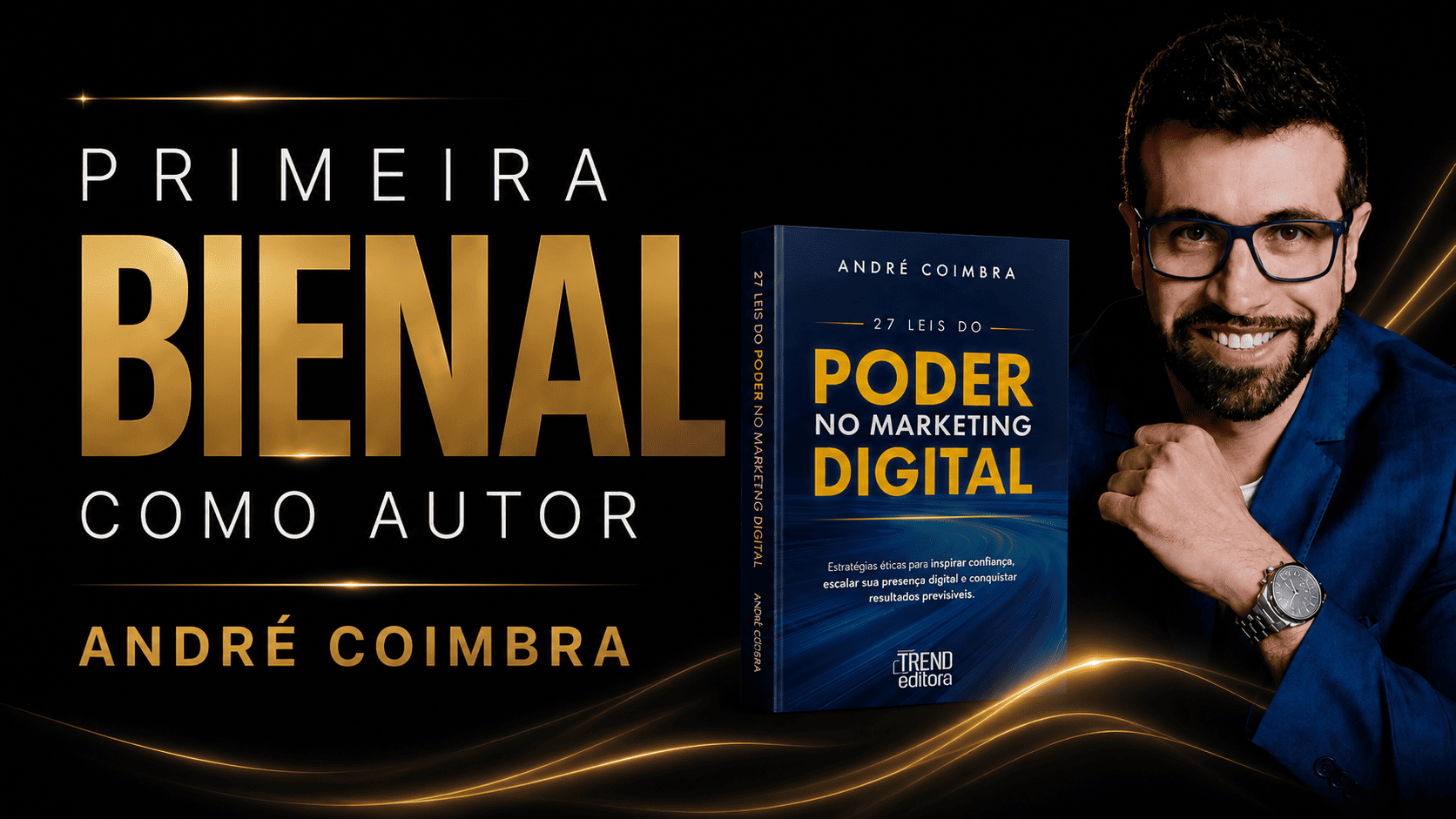 André Coimbra na Bienal do Livro São Paulo 2026 com o livro 27 Leis do Poder no Marketing Digital